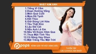 Tuyển Chọn Nhật Kim Anh [Official]