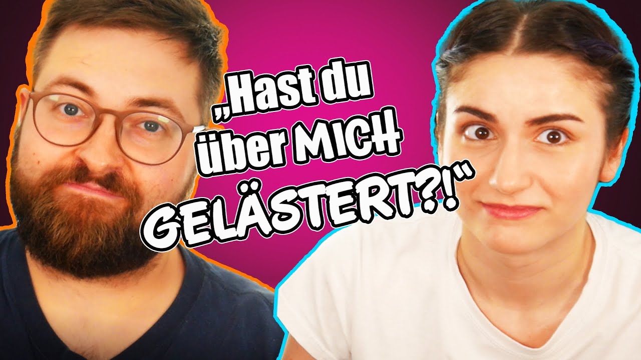 Habe ich über meinen Freund gelästert?! GANZ unangenehme Fragen…