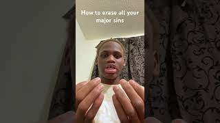 How to erase all your major sins #islam 