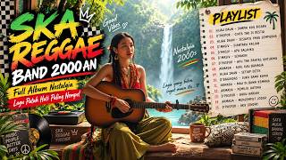 Download lagu LAGU INDONESIA 2000AN FULL ALBUM | D’MASIV, ARMADA, HIJAU DAUN, KANGEN BAND Versi Ska Reggae