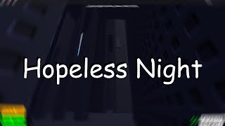 Hopeless Night - Completion