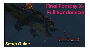 Final Fantasy X- Full Randomizer Setup Guide.
