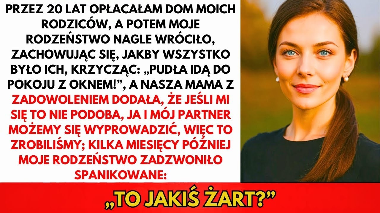 Siostra Zamieszkała W Domu, Za Który Zapłaciłam. Rodzice Kazali Nam Z Mężem Się Wyprowadzić...