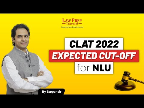 CLAT 2022 | Expected Cut off For NLUs | Law prep tutorial | Sagar sir