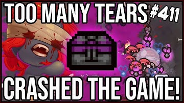 I Got So Many Tears I CRASHED THE GAME - The Binding Of Isaac: Repentance #411