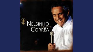 Video thumbnail of "Nelsinho Correia - Sacramento da Comunhão (Ao Vivo) (feat. Ana Lúcia)"