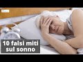 🥱 Sonno: 9 italiani su 10 ancora credono a questi falsi miti