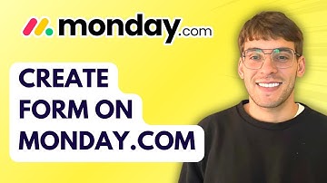 How to Create Form on Monday.com [2025 Guide]