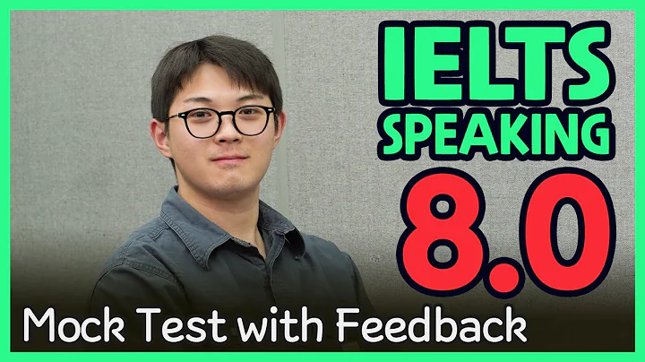 IELTS Speaking Band 8.0 Mock Test with Feedback