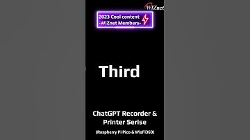 ChatGPT Recorder & Printer Serise | Raspberry Pi Pico | WizFi360 | 2023 Cool Content | WIZnet Member