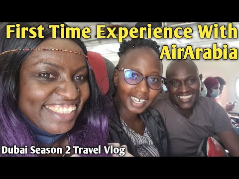 Latest Review In- flight Airarabia  Economy Class /Nairobi to Sharjah/Ft Eva & My Bro/DubaiSn2 Ep1