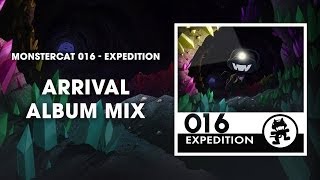 Monstercat 016 - Expedition (Arrival Album Mix) [1 Hour of Electronic Music]