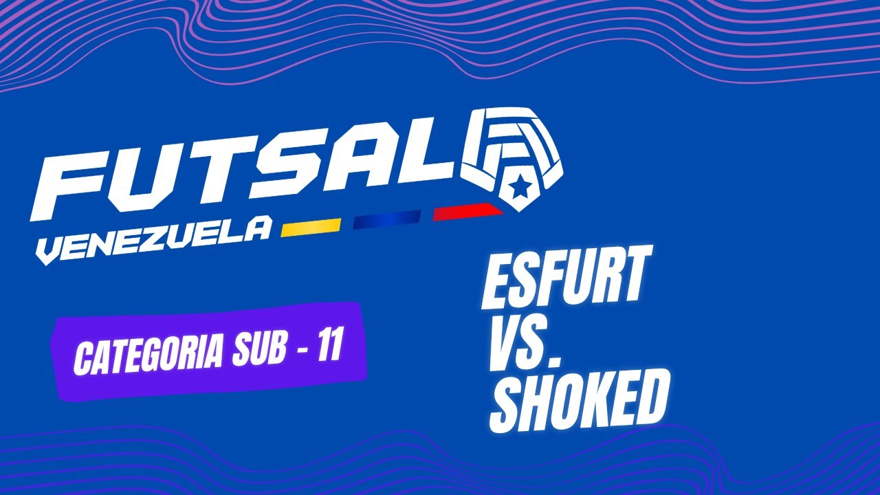 Liga Apertura de Futsal Carabobo 2026 - Categoria Sub 11 - Shoked Vs, Esfurt