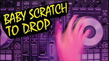 The Baby Scratch Drop - First Scratch Tutorial