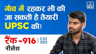 Topper's Strategy for UPSC Hindi Medium Aspirants | Neelesh | UPSC CSE 2023 Result | NEXT IAS HINDI