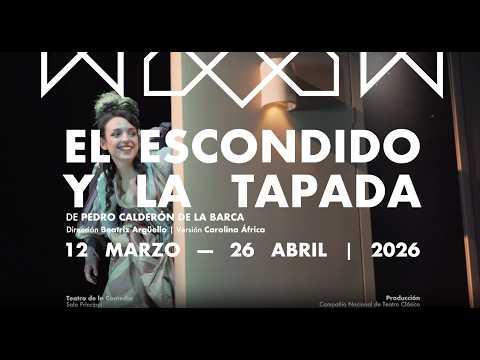 EL ESCONDIDO Y LA TAPADA Tráiler | CNTC 25/26