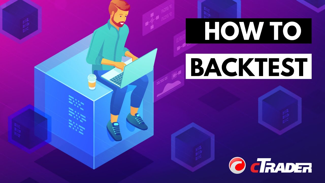 CTrader Backtesting Overview - In Depth - YouTube