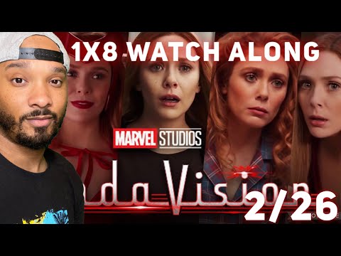 WANDAVISION 1x8 WATCH ALONG FRIDAY 2/26
