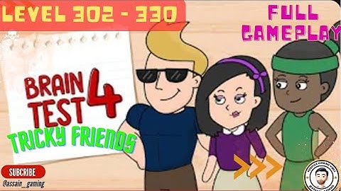 Brain Test 4 New Levels 302 - 330 Full walkthrough