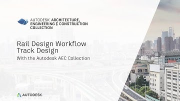 2021: Rail Design Workflow – Track Design