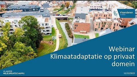 Klimaatadaptatie op privédomein: inzichten en inspiratie voor lokale besturen