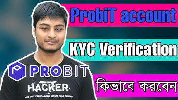 How To Create Probit Account | Bangla Tutorial | Probit Exchange Bangla