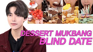A Good Looking Guy Became a Mint Chocolate Lover (Dessert Mukbang Blind Date) #NEWLookDate35