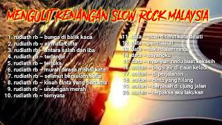 lagu kenangan pilihan terbaik slow rock malaysia- rudiath rb, data ,sultan |full album