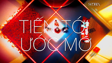 SOOBIN - Tiến Tới Ước Mơ (ft. Rhymastic & SlimV)