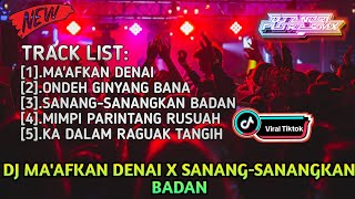 DJ MA'AFKAN DENAI X ONDEH GINYANG BANA BREAKBEAT2024 FULL LAGU MINANG EMANG BOLEH SE KANE INI