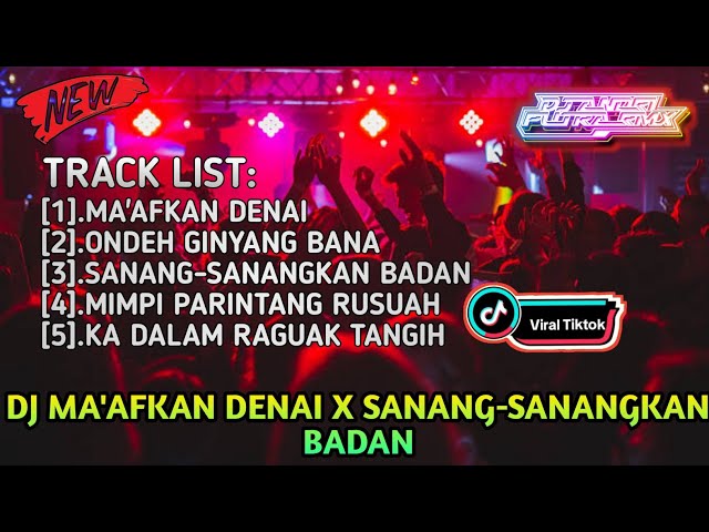 DJ MA'AFKAN DENAI X ONDEH GINYANG BANA BREAKBEAT2024 FULL LAGU MINANG EMANG BOLEH SE KANE INI class=