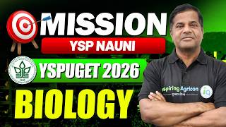 YSPUGET 2026 - Biology Most Important Questions | Mission YSP Nauni | MCQs &amp; Concepts