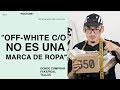 OFF WHITE NO ES UNA MARCA DE ROPA!!| Mira el video | FAKE, DONDE COMPRAR, TALLAS Y MUCHO MÁS