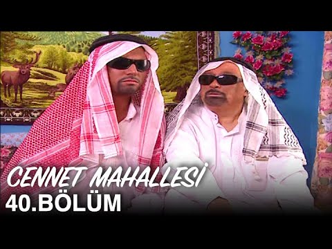 Cennet Mahallesi 40. Bölüm