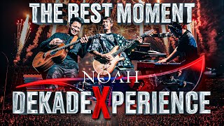 THE BEST MOMENT NOAH DEKADEXPERIENCE