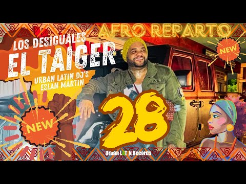 EL TAIGER - 28 (Afro Reparto Edit) #eltaiger #taiger #repartocubano #reparto #repaton #reggaeton