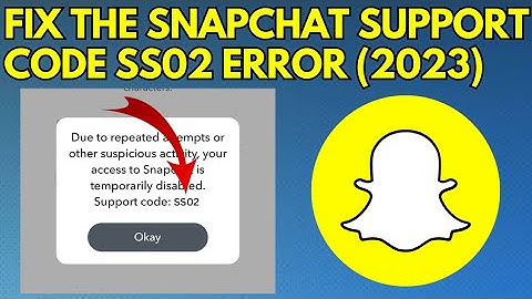 How to Fix Snapchat Support Code SS02 Error | Support Code SS02 Error Snapchat