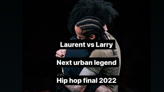 Larry vs Laurent (Les twins) \/ final hip hop \/ battle next urban legend 2022