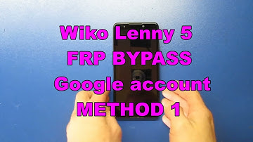 Wiko Lenny 5 FRP bypass google account method 1