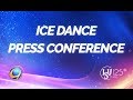 Senior Ice Dance, Short Dance  Program Press Conference- ISU  GPF 2017