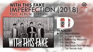 With This Fake - Imperfection (FULL ALBUM) | By. Hans Scene Music [HSM]