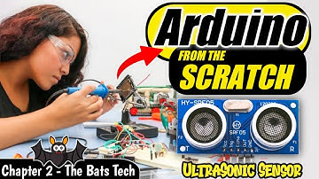 Ultra Sonic sensor from the SCRATCH | The Beginners Guide | Arduino Nayagan chaper 2 | TamiL