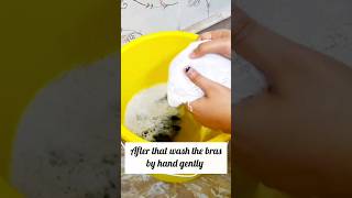 How to wash BRA BY HAND #shorts #washing #beauty