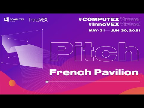 French Pavilion Pitch at InnoVEX 2021