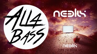 Neelix - Time To Wake Up (BASS BOOSTED)