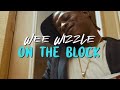 Wee wizzle  on the block official music