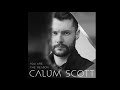 칼럼스콧(Calum Scott) - You Are The Reason 1시간(1hour)