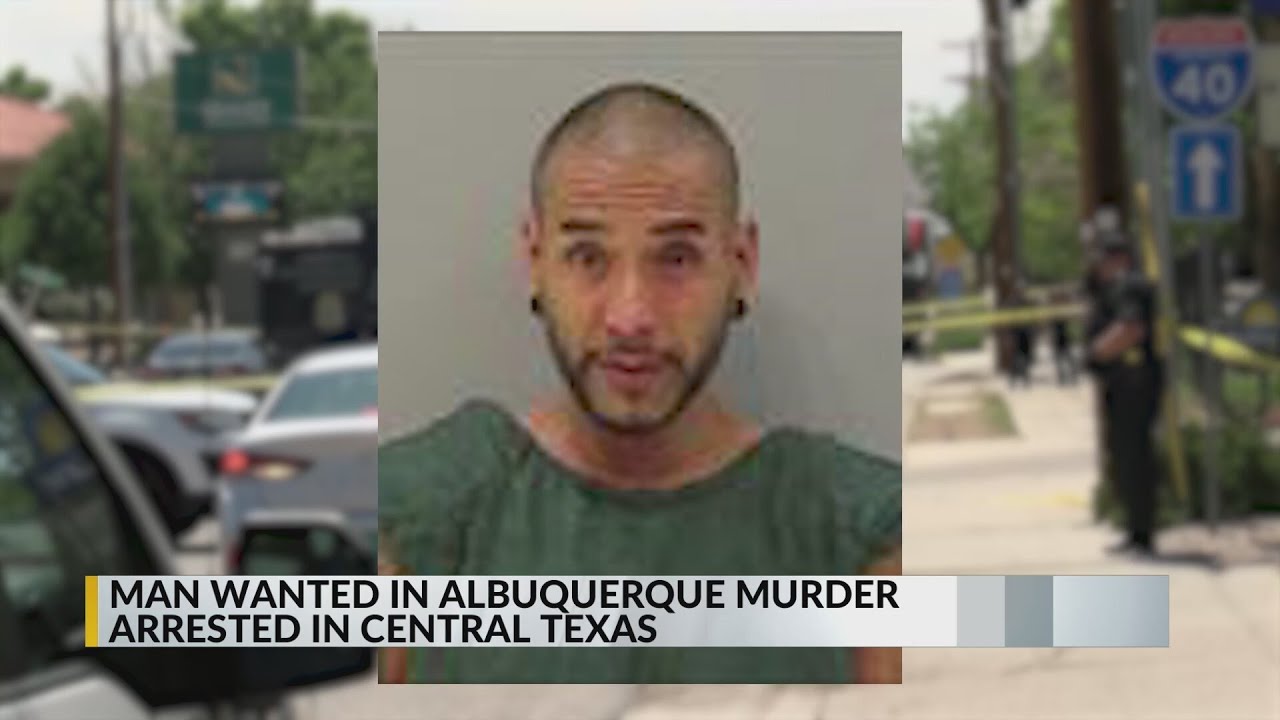 Man wanted for Albuquerque murder arrested in Central Texas - YouTube