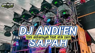DJ ANDI'EN SAPAH Vocal Toni & Atiek Zain - DJ Lagu Madura