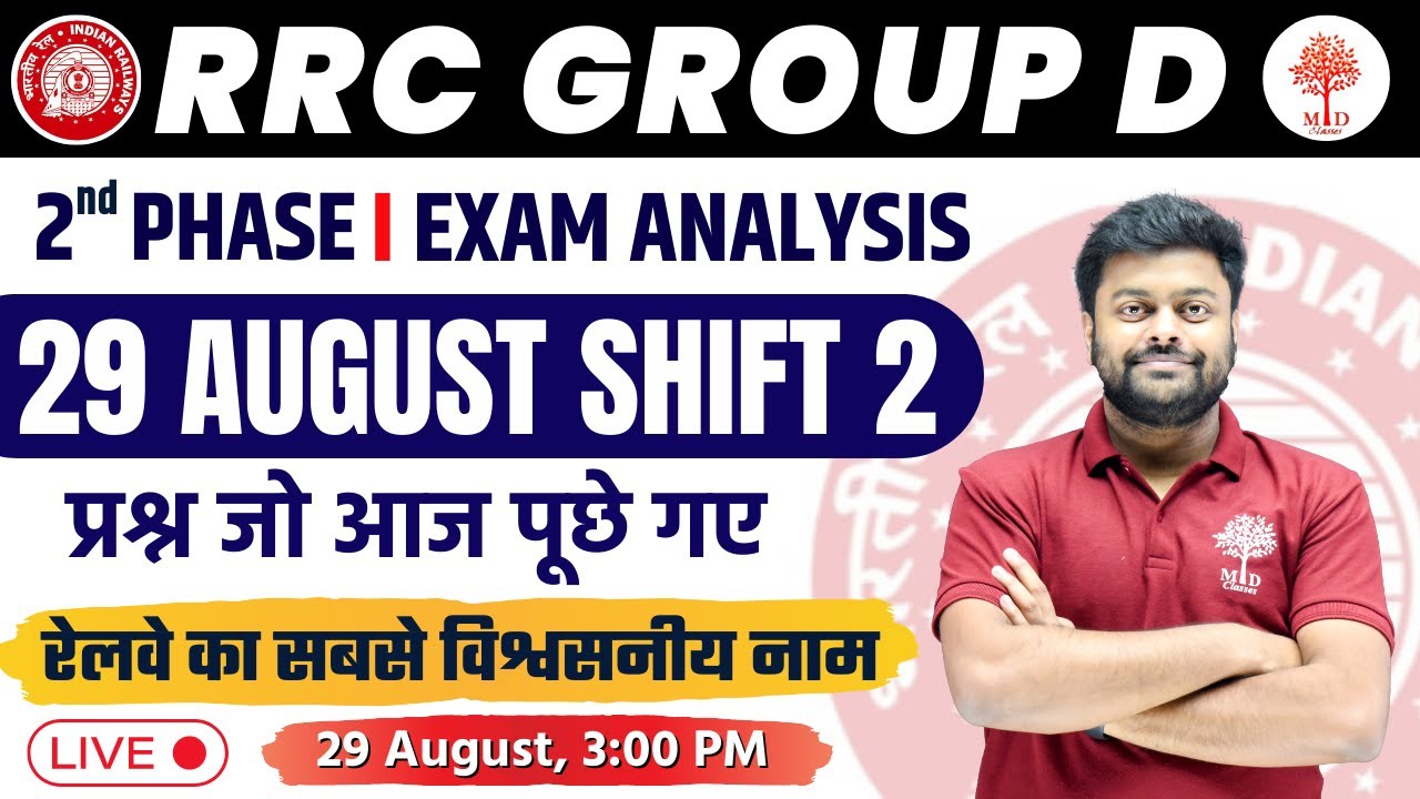 RRC GROUP D 2ND PHASE EXAM ANALYSIS GROUP D (29 AUG. SHIFT 2) PAPER
